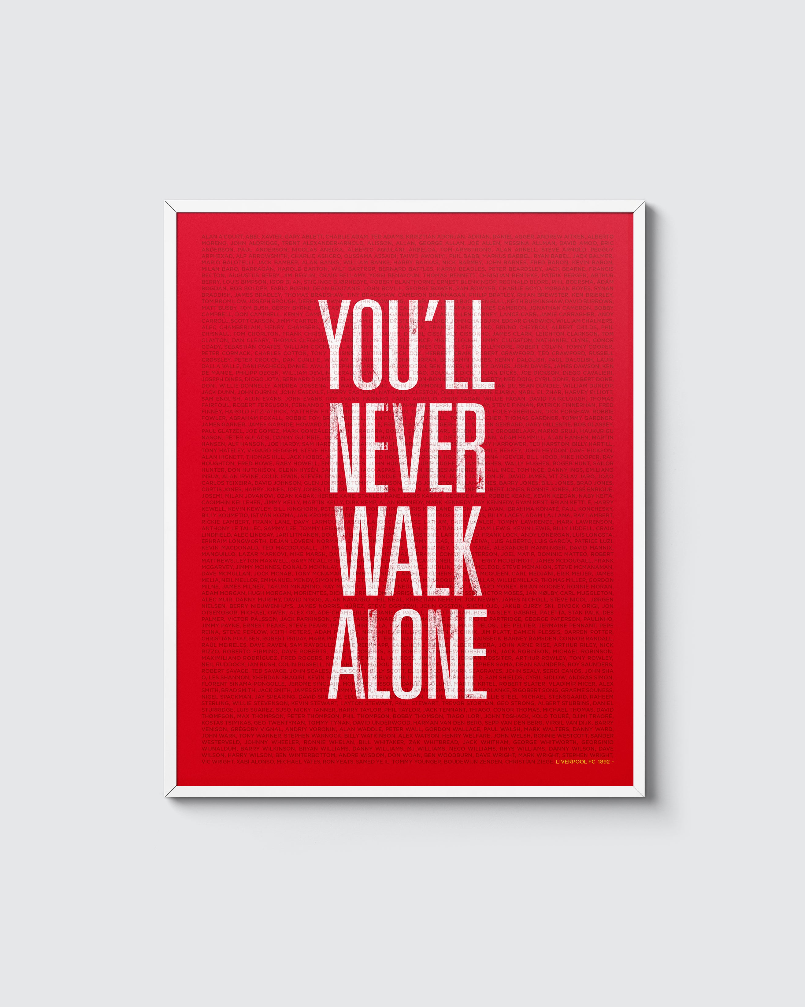 You'll never walk alone typographic print has a background with the names of every player to ever play for Liverpool in a bold classic design.